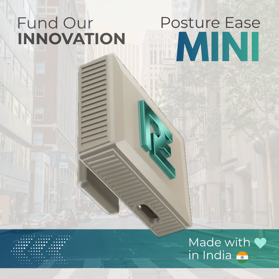 Fund Our Innovation | Posture Ease MINI: A Smart Affordable Posture Correction Wearable | UID: SYI99240 - Image 2
