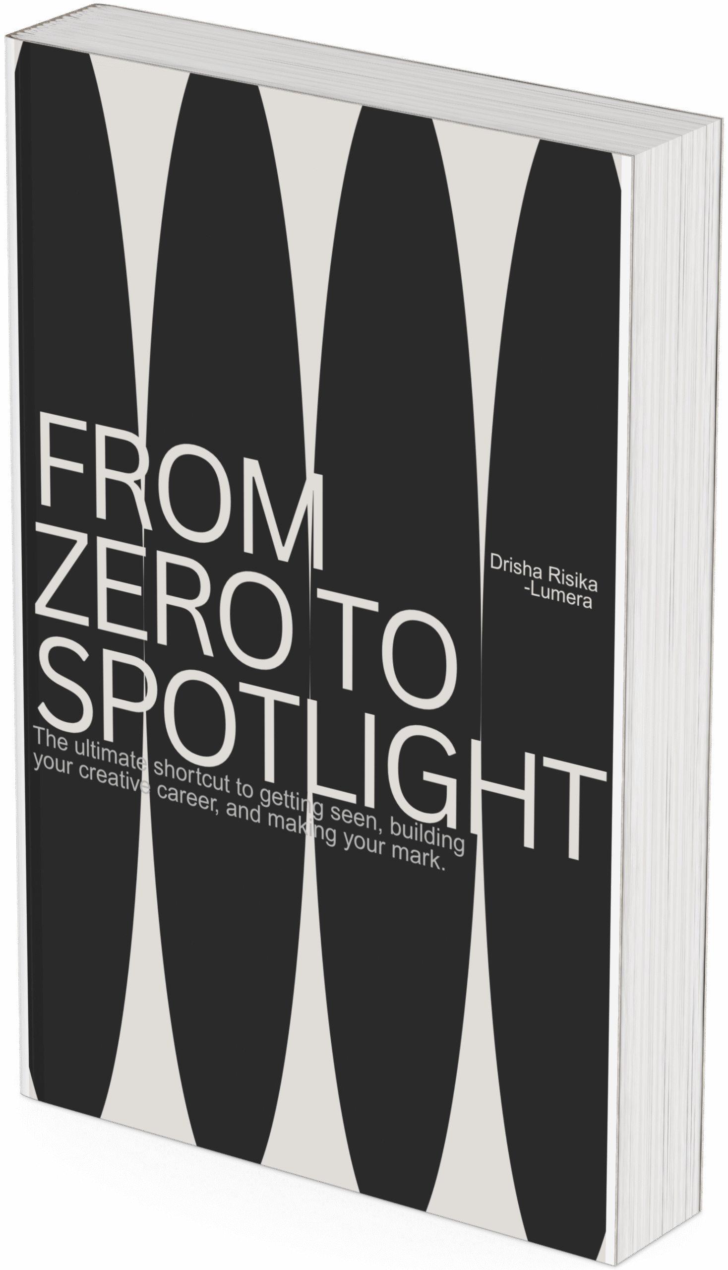 From Zero To Spotlight
