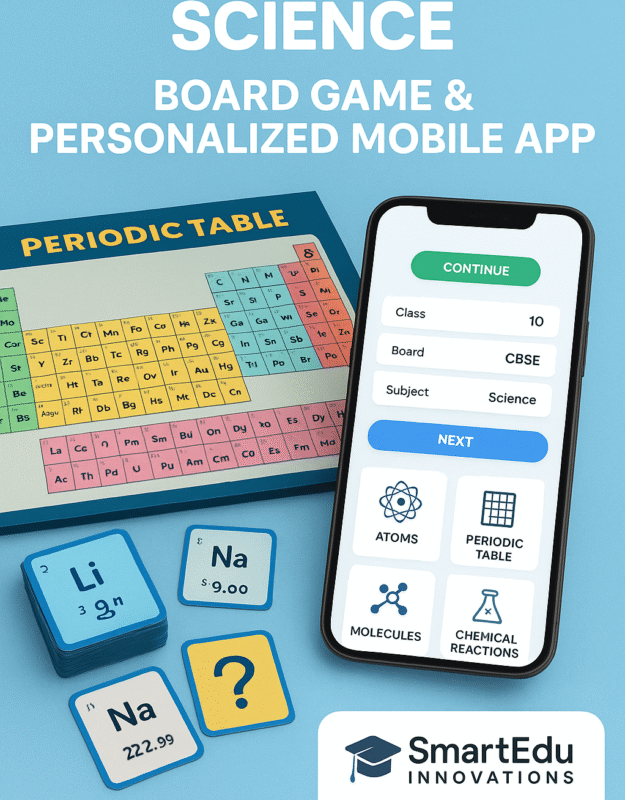 Science Board Game & Personalized Mobile study app